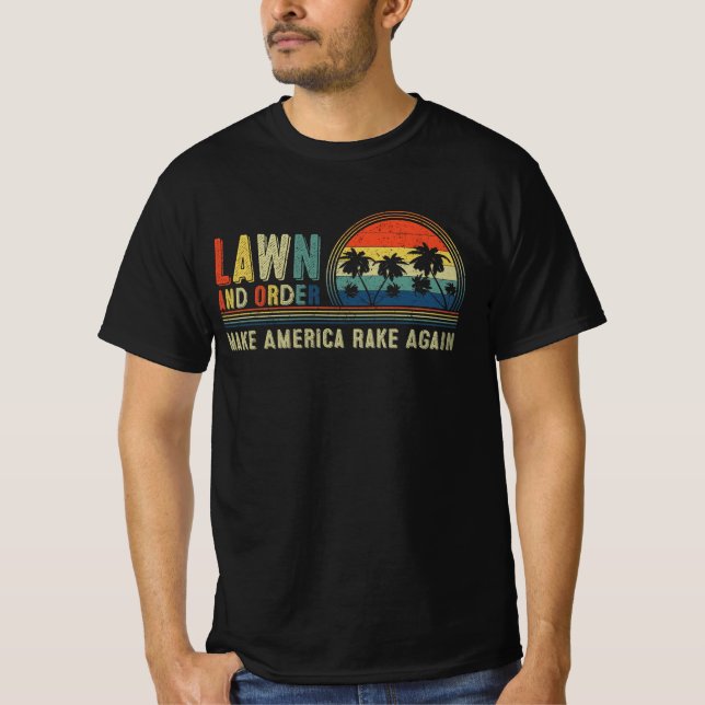 T-shirt Pelouse et ordre. Rendre l'Amérique au pouvoir (Devant)