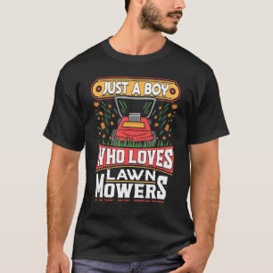 T-shirt Pelouse Mailler Juste Un Garçon Qui Aime Le Jardin