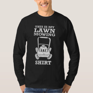 T-shirt Pelouse tondeuse Il S'Agit De Mon Gard D'Élevage D