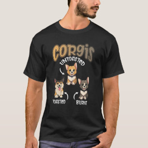 T-shirt Pembroke Welsh Corgi non toasté Grillé Brûlé Chien