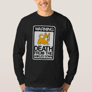 T-shirt Pembroke Welsh Corgi Pun Avertissement Décès De L'
