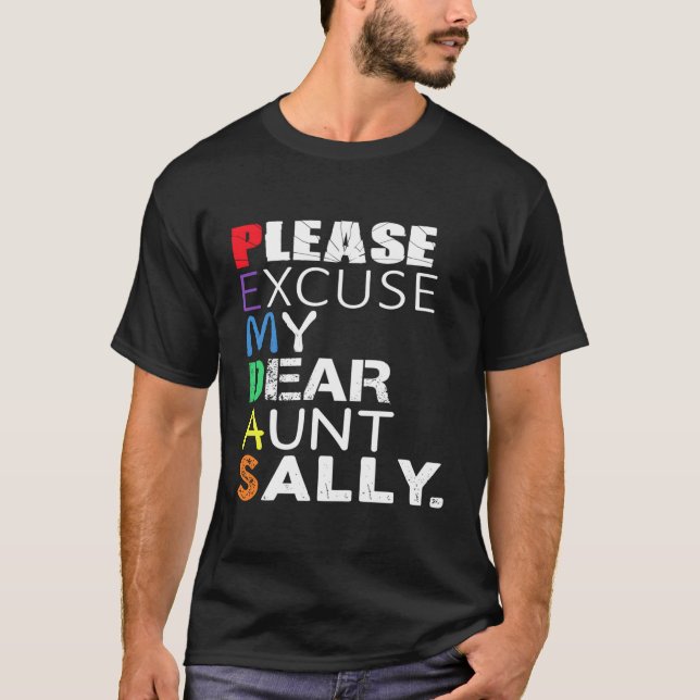 T-shirt Pemdas Math Veuillez Excuser Ma Chère Tante Sally (Devant)