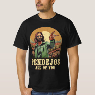 T-shirt Pendejos Vous Tous Jésus Humour Sarcastique Christ