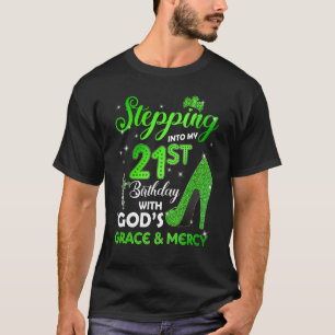 T-shirt Pénétrer Dans Mon 21E Anniversaire Avec Dieu Grace