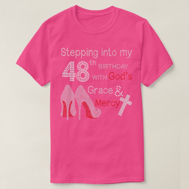 T-shirt Pénétrer Dans Mon 48E Anniversaire Avec Dieu Grâce (Design devant)
