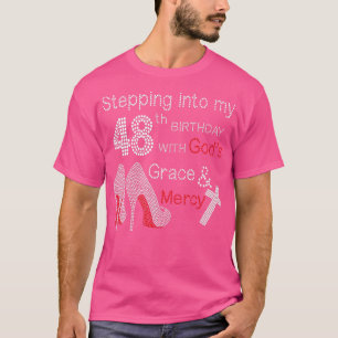 T-shirt Pénétrer Dans Mon 48E Anniversaire Avec Dieu Grâce