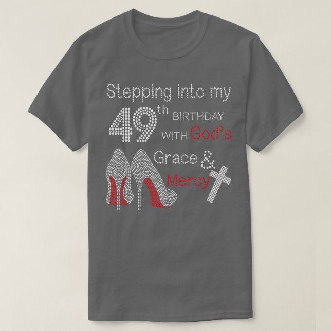 T-shirt Pénétrer Dans Mon 49E Anniversaire Avec Dieu Grâce (Design devant)