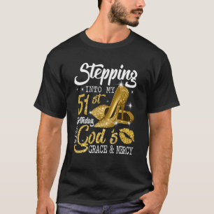 T-shirt Pénétrer dans mon 51e anniversaire avec la grâce d