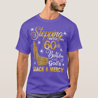 T-shirt Pénétrer dans mon 60e anniversaire avec la grâce d