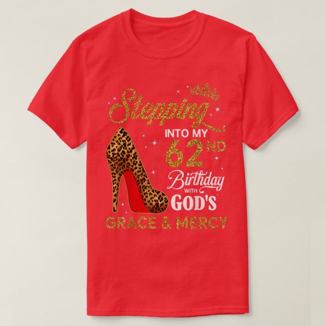 T-shirt Pénétrer dans Mon 62e anniversaire avec Dieu grâce (Design devant)