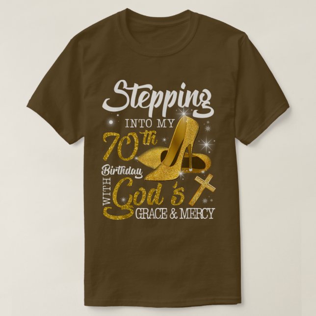 T-shirt Pénétrer Dans Mon 70E Anniversaire Avec Dieu Grâce (Design devant)