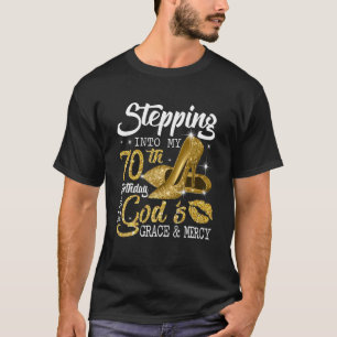 T-shirt Pénétrer Dans Mon 70E Anniversaire Avec La Grâce D