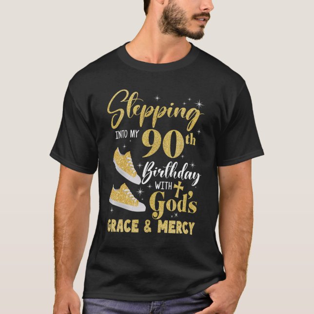 T-shirt Pénétrer Dans Mon 90E Anniversaire Avec Dieu Grâce (Devant)