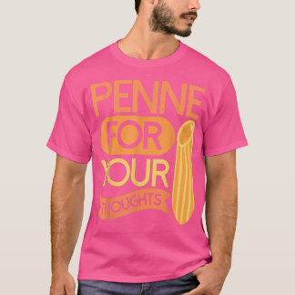 T-shirt Penne pour vos penséesPasta