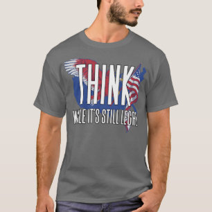 T-shirt Pense Que Son Droit Reste Légal4