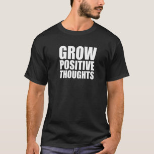 T-shirt Pensées Positives Motivationnelles Garde Positive
