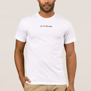 T-shirt pensées privées