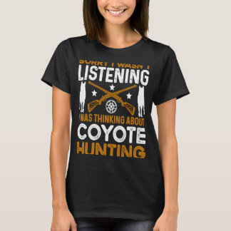 T-shirt Penser à la chasse au coyote Chasseur de coyote