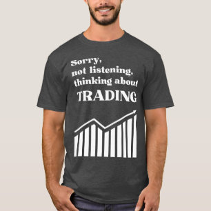 T-shirt Penser à la négociation de stock amusant