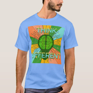 T-shirt Penser différemment