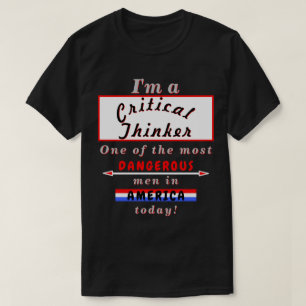 T-shirt Penseur Critique Le Plus Dangereux (Wo)Homme Aujou