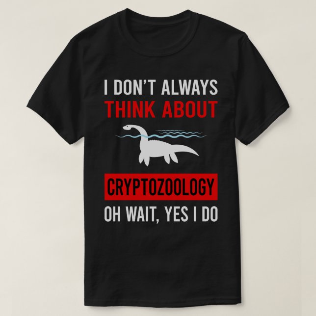 T-shirt Pensez À Cryptozoologie Cryptids Cryptids (Design devant)