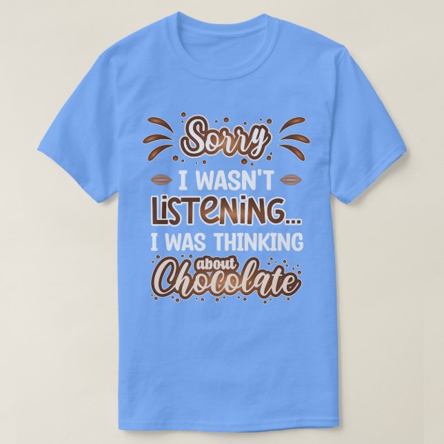 T-shirt Pensez Au Chocolat Drôle Amoureux Du Chocolat (Design devant)