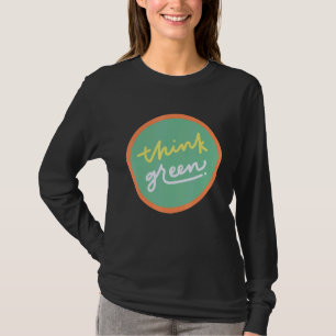 T-shirt Pensez aux hippies activistes écologistes les anné