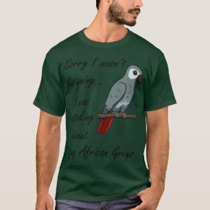 T-shirt Pensez Aux Perroquets Gris Africains Drôle À Dire