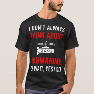T-shirt Pensez aux sous-marins
