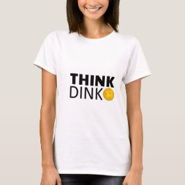 T-shirt Pensez Dink (Pickleball)