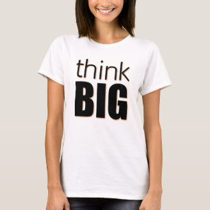 T-shirt Pensez grand