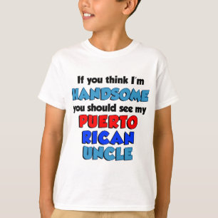 T-shirt Pensez que je suis oncle portoricain bel