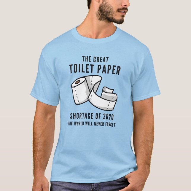 T-shirt Pénurie de papier toilette (Devant)