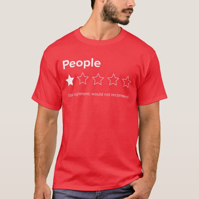 T-shirt People One Star Total Nightmare Would Not Recommen (Devant)