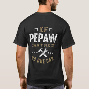 T-shirt Pepaw peut le réparer