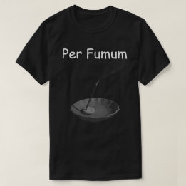 T-shirt Per Fumum