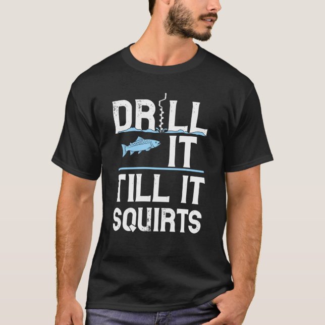 T-shirt Percez-le jusqu'à ce qu'il éjacule cadeau pour la  (Devant)