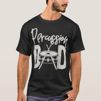T-shirt Percussion Papa Funny Marching Band Cadeau pour Pe