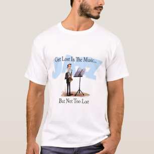 T-shirt Perdre Dans La Musique Drôle Jazz