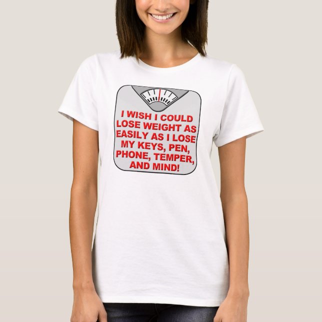T-shirt Perdre Du Poids Et Mon Esprit Drôle Tee - shirts T (Devant)