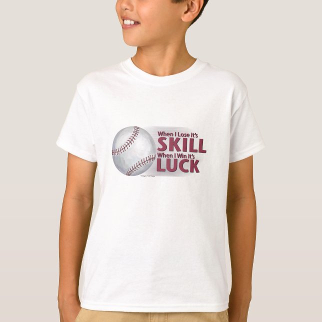 T-shirt Perdre la compétence gagner la chance Baseball (Devant)