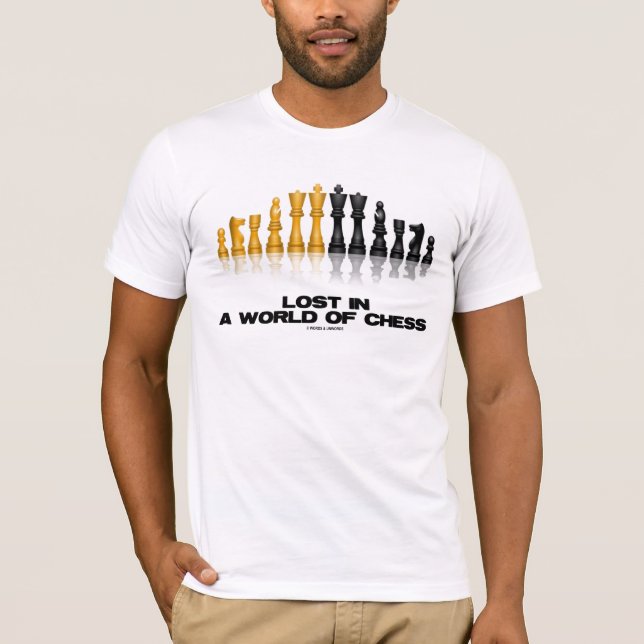 T-shirt Perdu Dans Un Monde D'Échecs (Jeu D'Échecs Réfléch (Devant)
