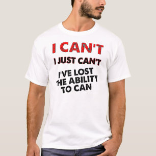T-shirt Perdu La Capacité De Pouvoir Drôle Tee - shirts T-