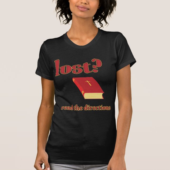 T-shirt Perdu ? Lisez la Bible des directions (Devant)