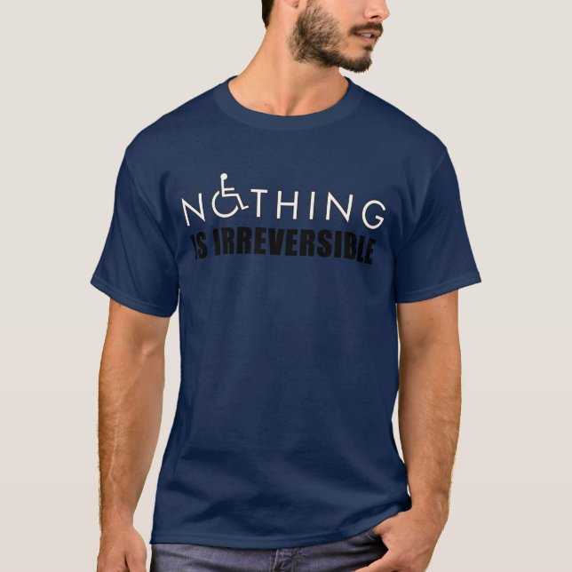 T-shirt PERDU - rien n'est 2 irréversibles (Devant)