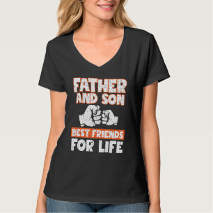 T-shirt Père Ans Fils Meilleurs Amis Pour La Vie Hilarié D