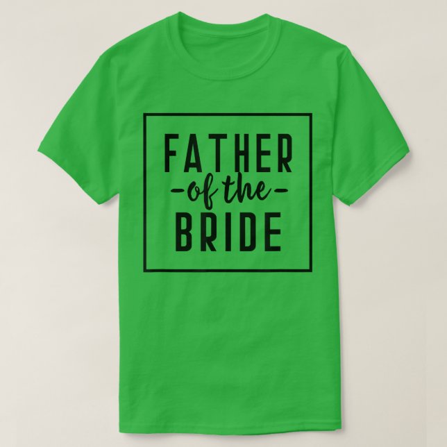 T-shirt Père de la fille Mariage du baccalauréat en mariag (Design devant)