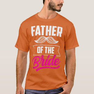 T-shirt Père de la mariée enterrement de vie de jeune fill