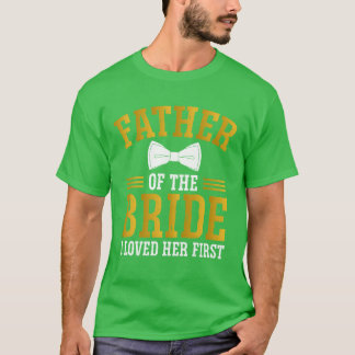 T-shirt Père de la mariée J'aimais son premier ami drôle